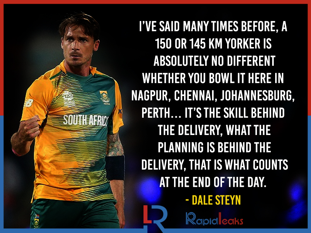 Dale Steyn Quotes | Legend & South Africa’s Weapon Of Mass Destruction