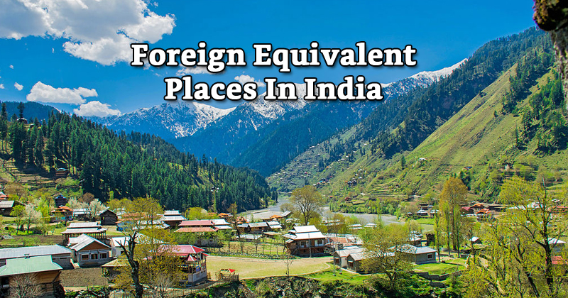 Foreign Equivalent Places In India