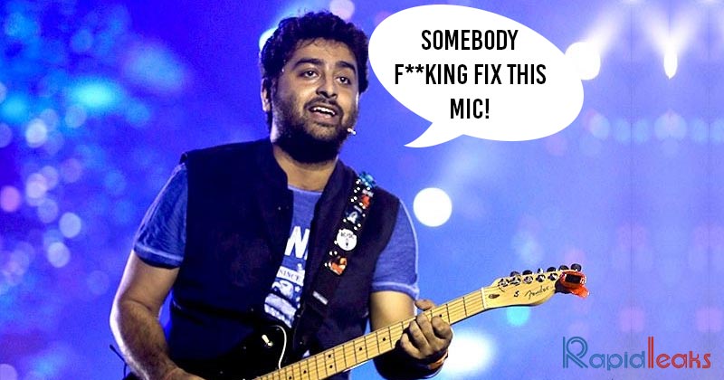 Arijit Singh Yells “Somebody Fking Fix This Mic