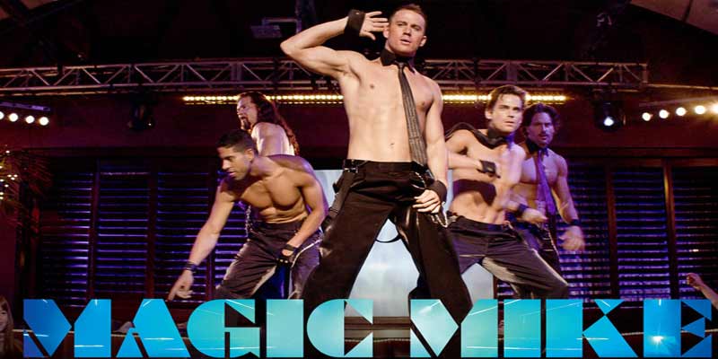 Magic Mike | Netflix Series Sexier Than Porn