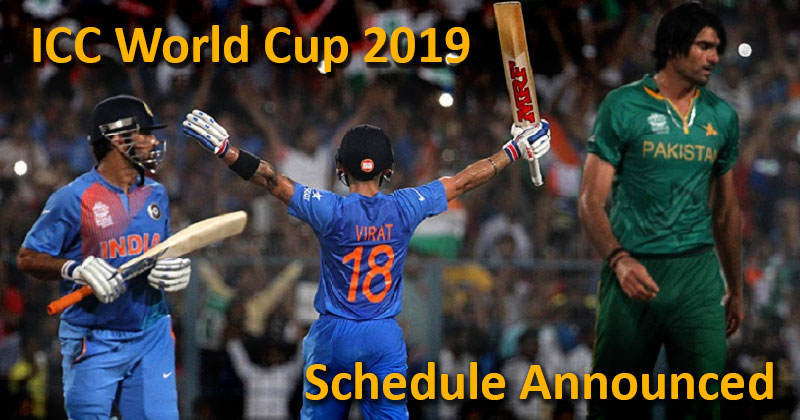 India vs Pakistan ICC World Cup 2019 Schedule
