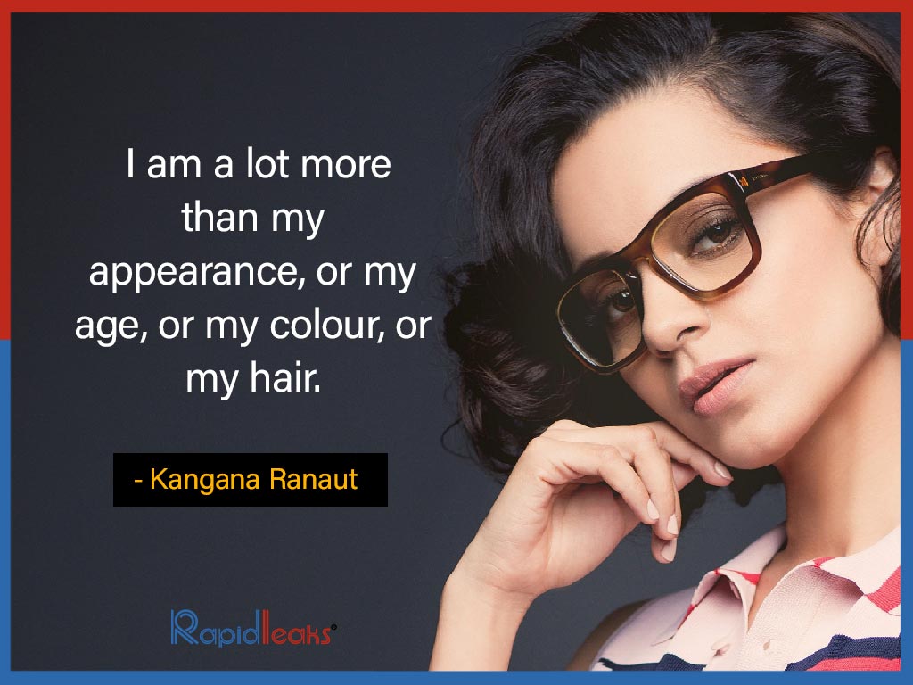 Kangana Ranaut quotes
