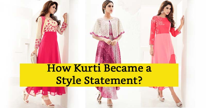 How kurti became a style statement