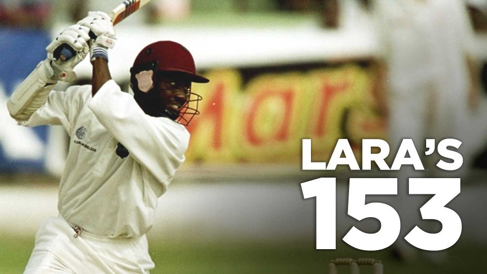 Lara 153 Not out vs AUS