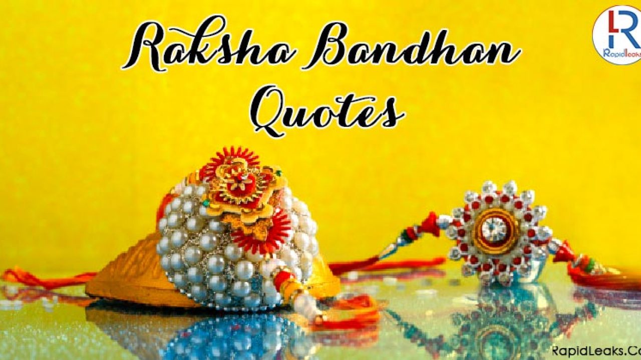 Raksha Bandhan Quotes for Sisters | Brothers | Rakhi Quotes