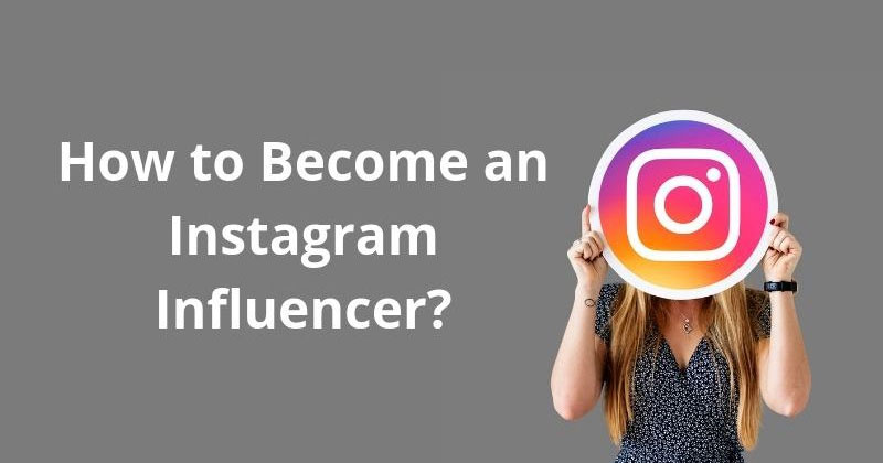 How to become an Instagram influencer