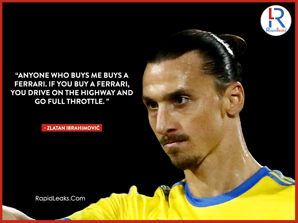 Zlatan Ibrahimović Quotes 2 - RapidLeaks
