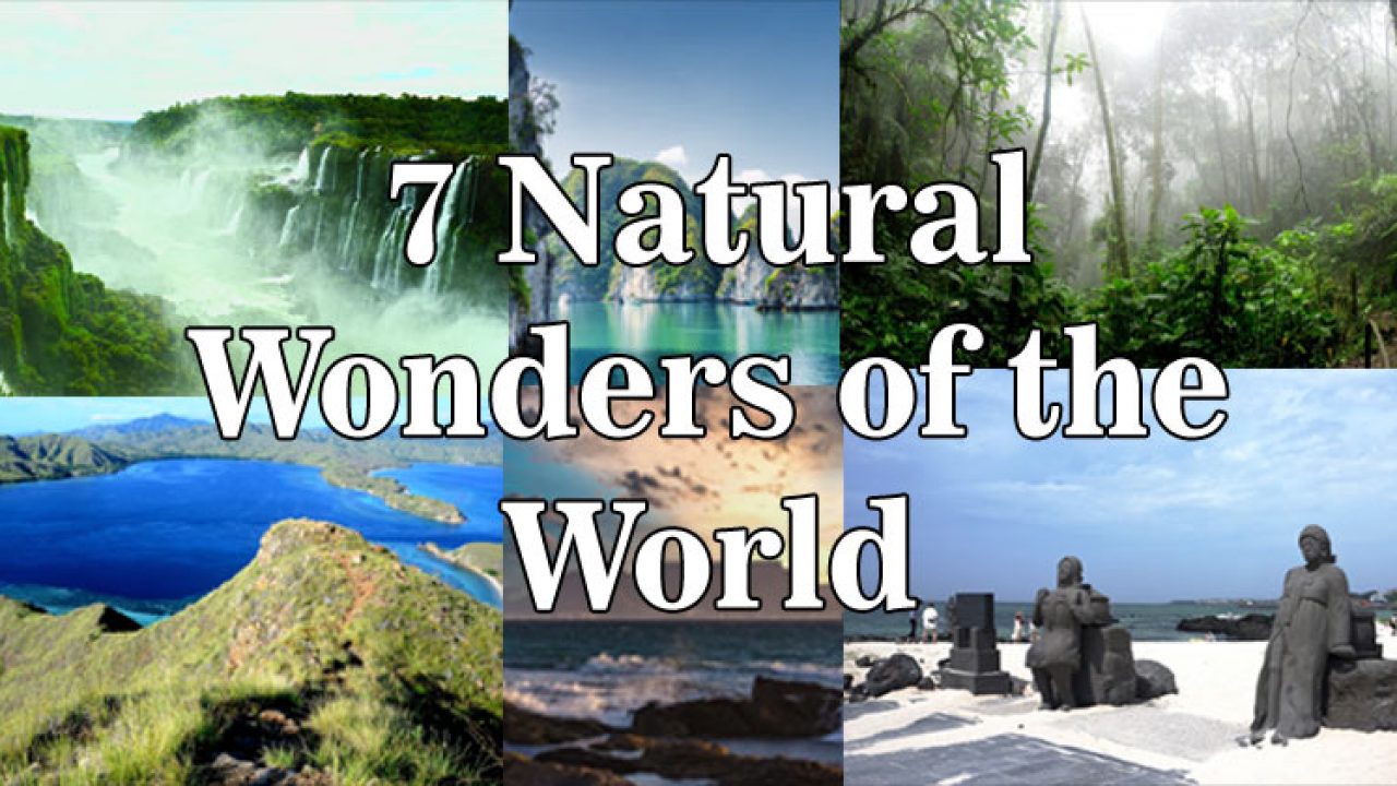 7 Wonders Of Nature