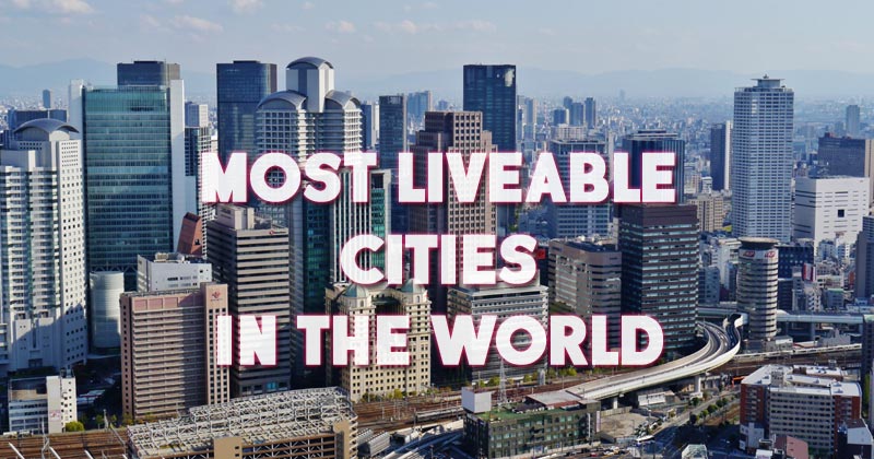 Osaka City Skyline | Most Liveable Cities in World