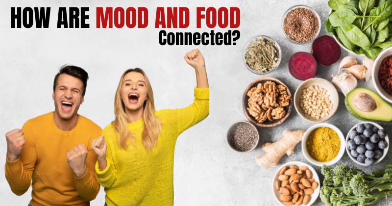 How Are Mood And Food Connected