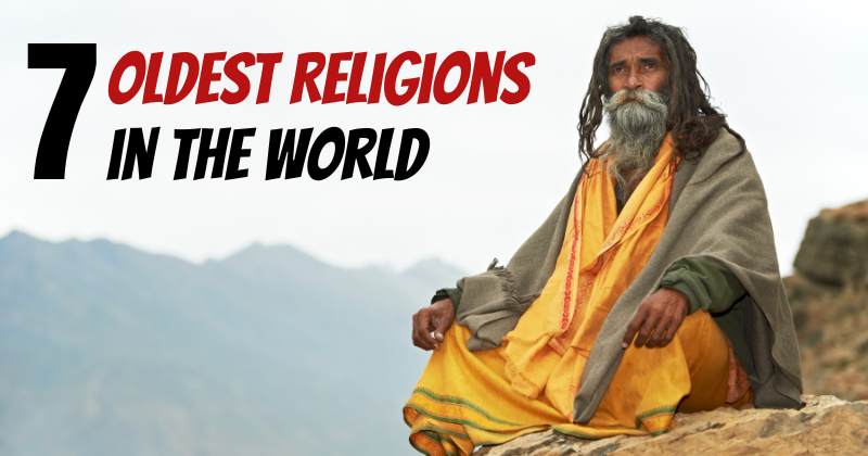 Oldest Religions in the World
