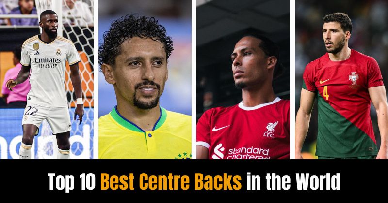 Top 10 Best Centre Backs in the World